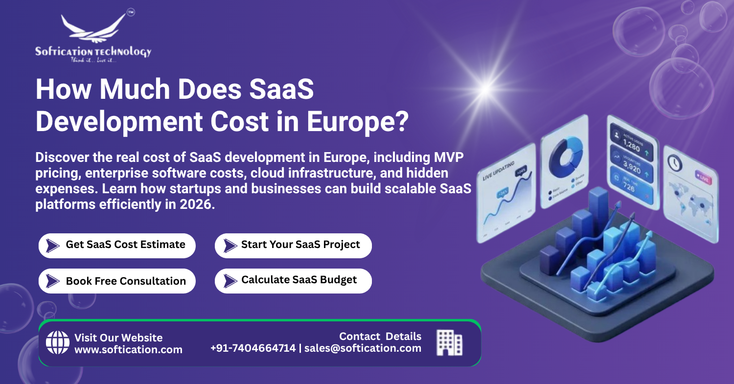 SaaS Development Cost in Europe (2026): MVP, Enterprise Pricing & Hidden Costs - Web Applications article by SoftiCation Technology