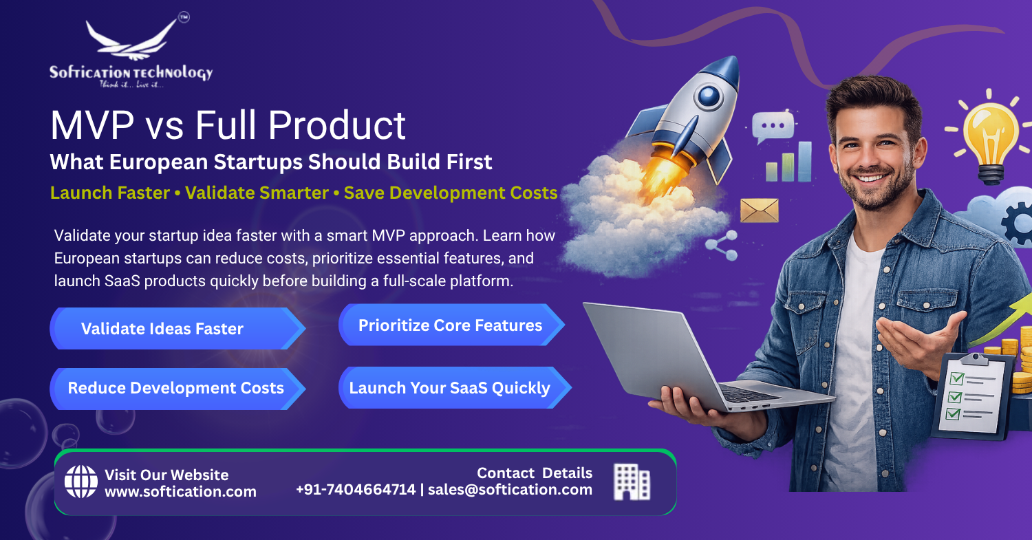 MVP vs Full Product: What European Startups Should Build First - select Categories article by SoftiCation Technology