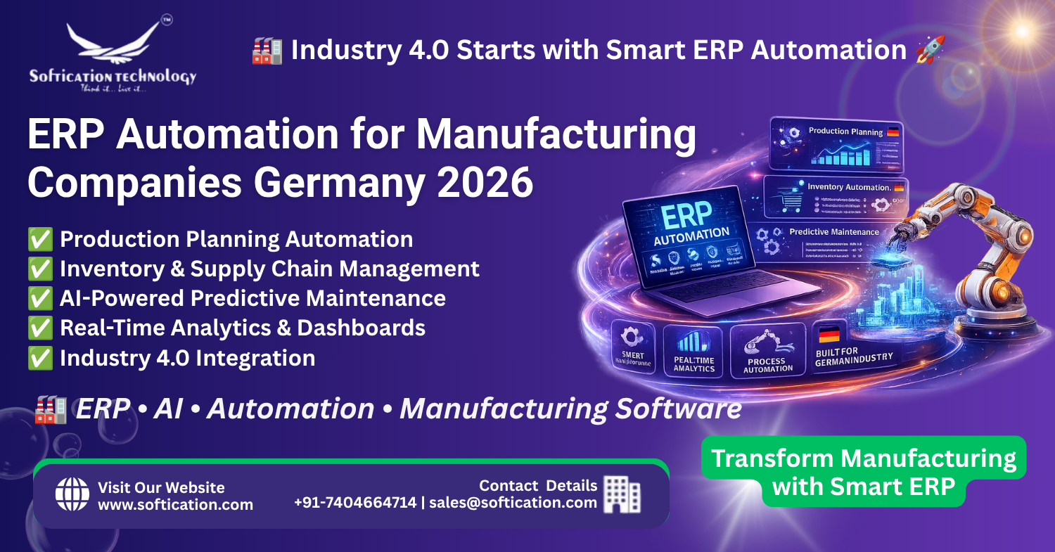ERP Automation for Manufacturing Companies in Germany (2026): Driving Industry 4.0 Efficiency with Smart ERP Solutions - select Categories article by SoftiCation Technology