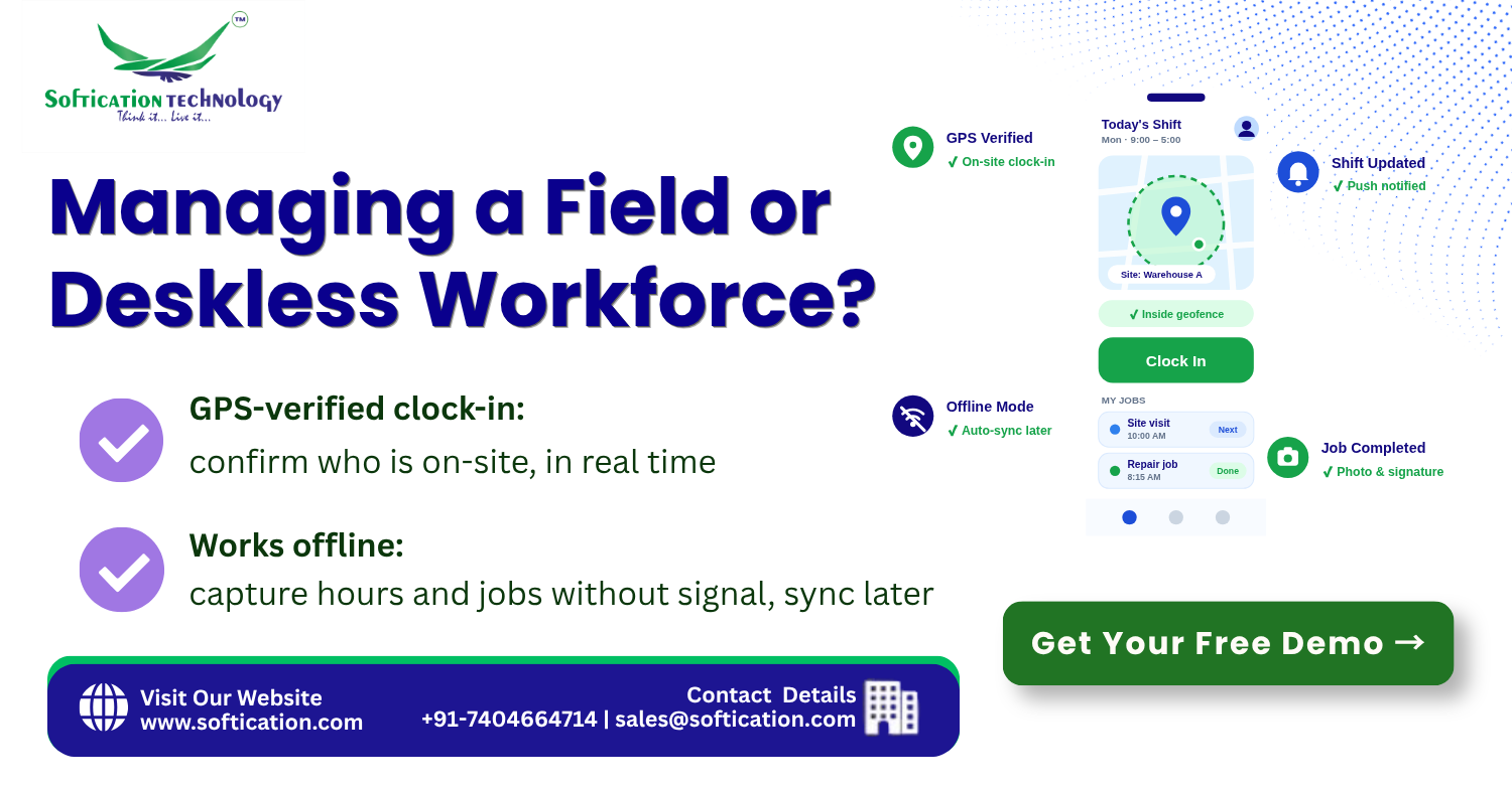 Managing a Field or Deskless Workforce? Why You Need a Mobile-First Workforce Management App - Web Applications article by SoftiCation Technology