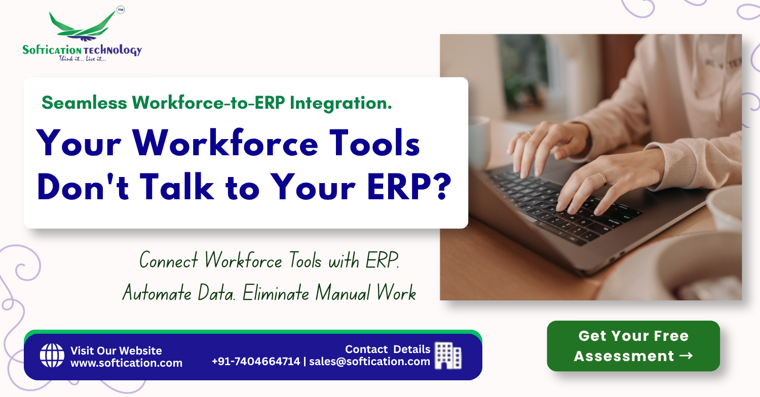 Workforce-to-ERP Integration: Automate HR, Payroll & Attendance Data - Web Applications article by SoftiCation Technology